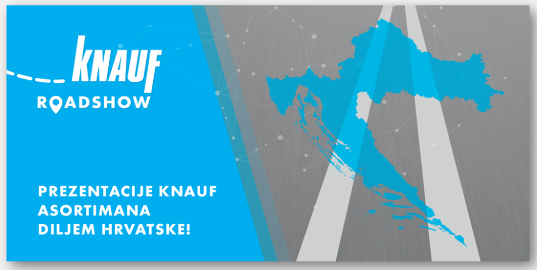 Pozivamo Vas na Knauf Roadshow u JAX-u Kukuljanovo!